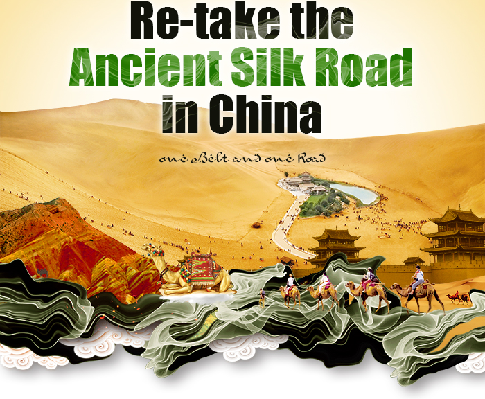 Re-take the Ancient Silk Road in China
